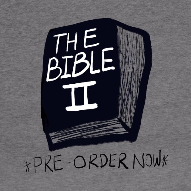 The bible part 2 by Doctor Hotdog’s Emporium